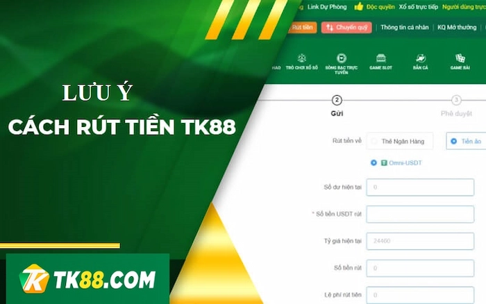 Lưu Ý Về Cách Rút Tiền TK88